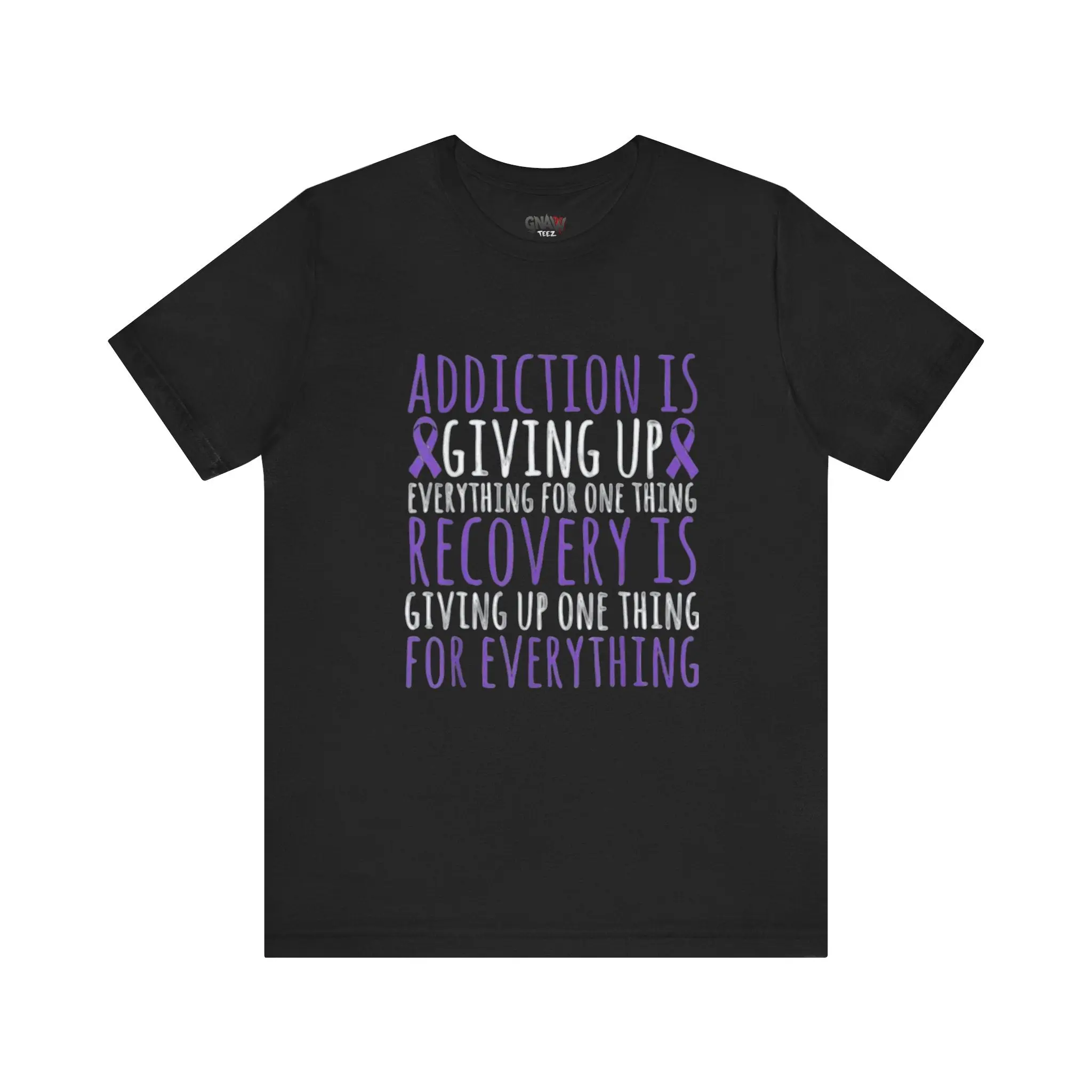 Black t-shirt with addiction recovery message.