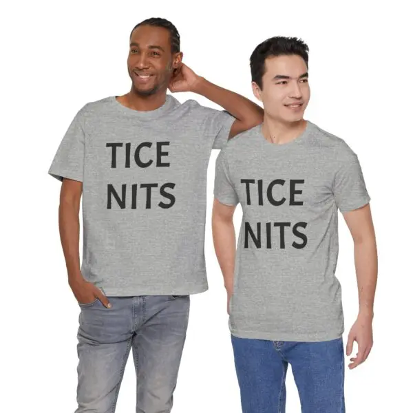 Two men wearing gray "TICE NITS" shirts.