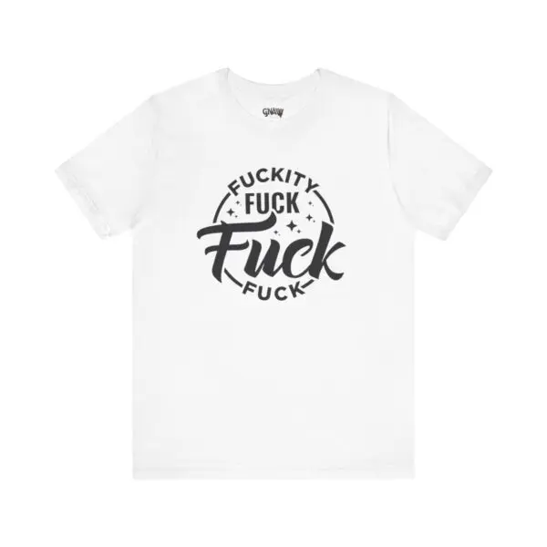 White T-shirt with bold black text design.