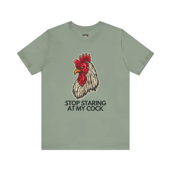 Green t-shirt with rooster and humorous text.