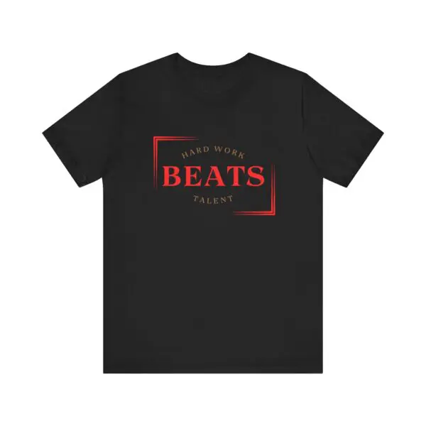 Black shirt with "Hard Work Beats Talent" design.