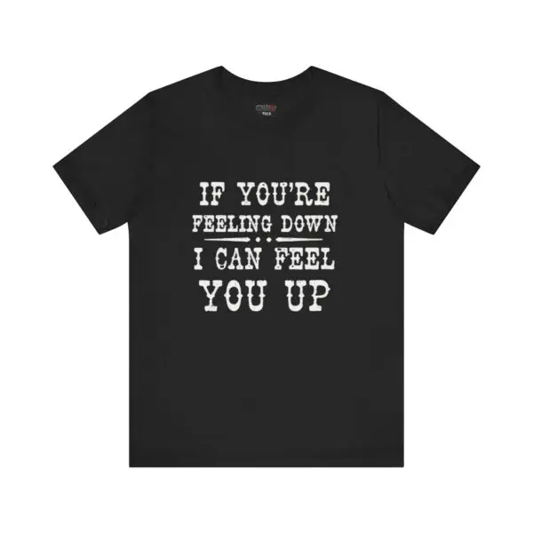 Black T-shirt with humorous white text.