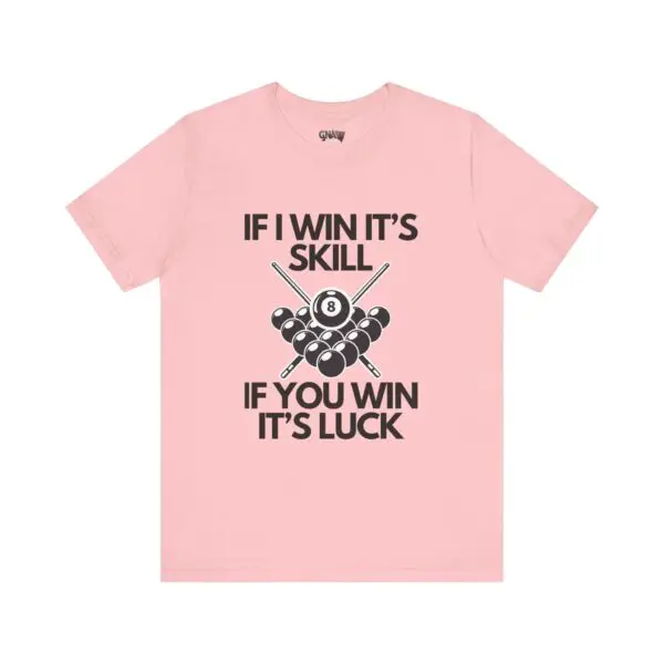 Pink t-shirt with billiards-themed text design.