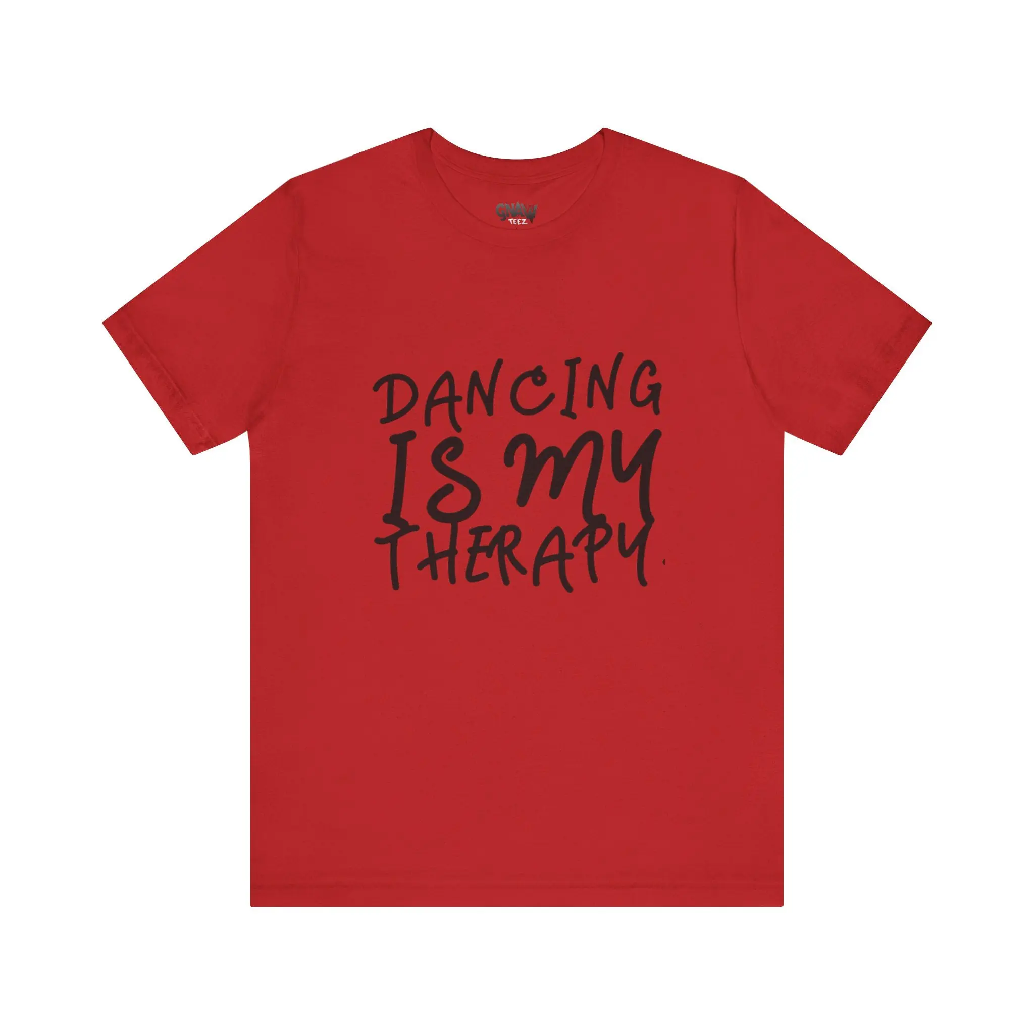 Red t-shirt with "Dancing Is My Therapy".