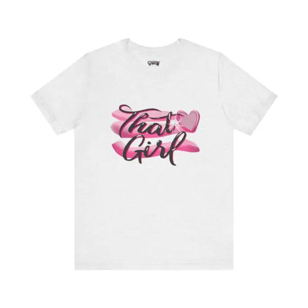 White t-shirt with "That Girl" design.