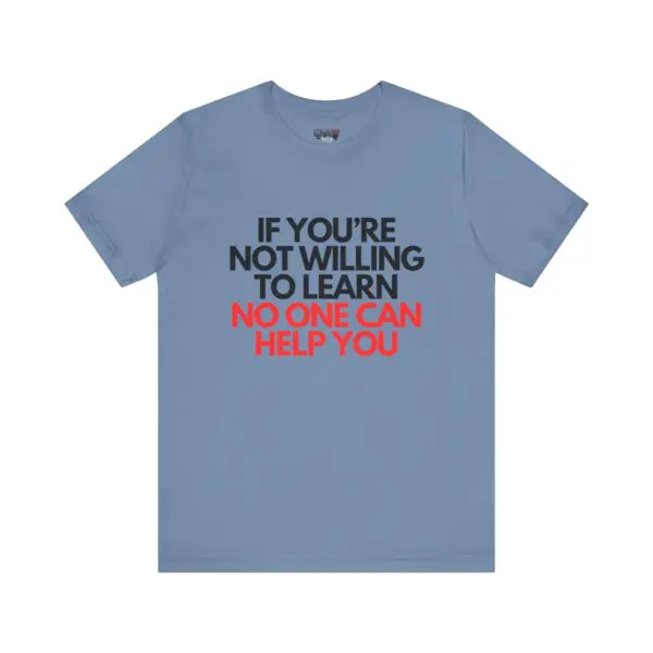 Blue T-shirt with motivational quote text.