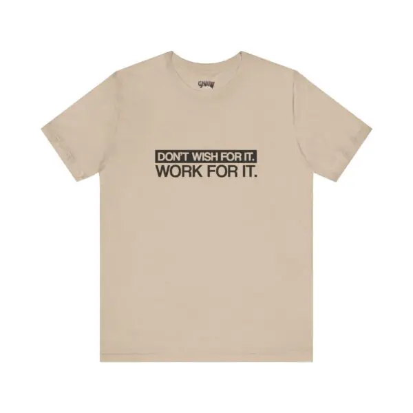 Beige t-shirt with motivational text print.