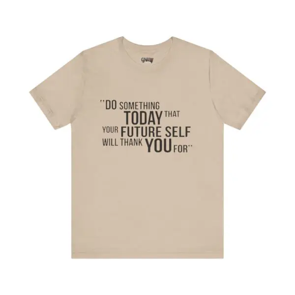 Beige t-shirt with motivational quote text.