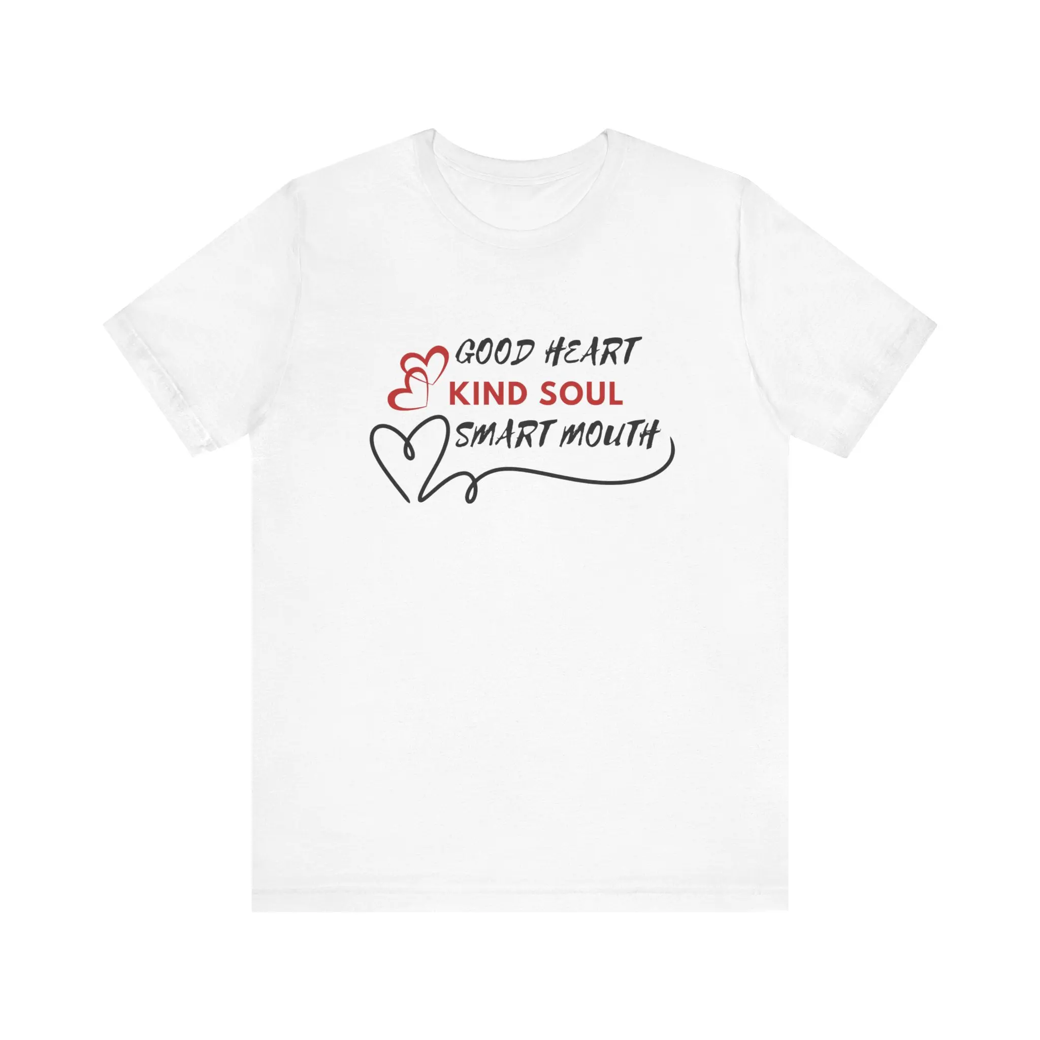 White t-shirt with motivational quote design.