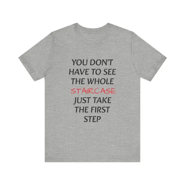 Gray t-shirt with motivational quote design.