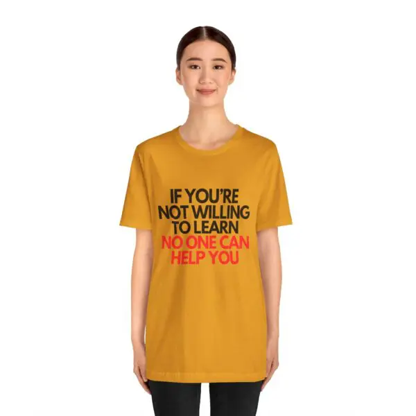 Person wearing motivational message T-shirt.