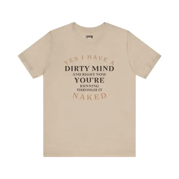 Beige t-shirt with humorous printed text.