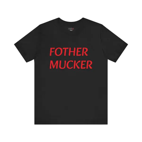 Black t-shirt with red text design.