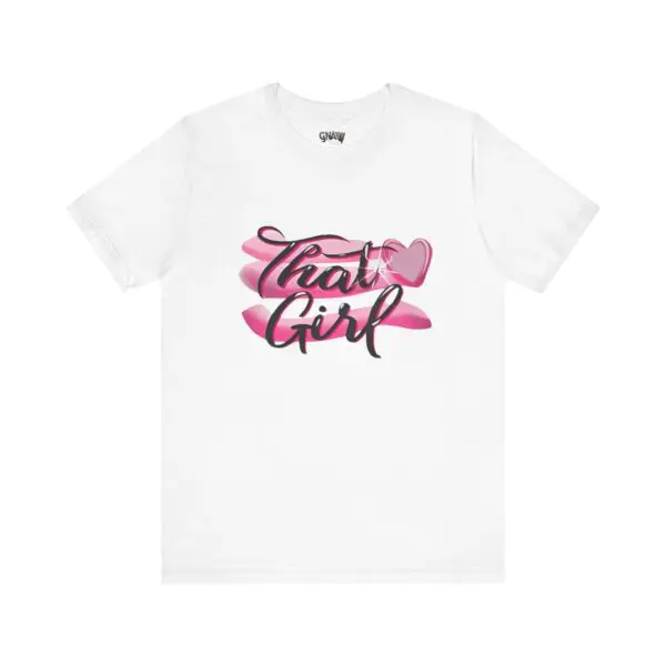 White t-shirt with "That Girl" design.