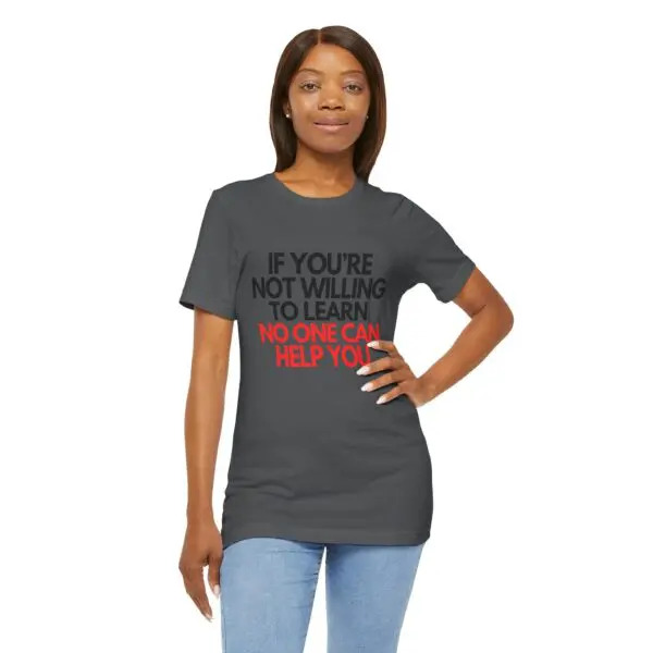 Woman wearing motivational quote t-shirt.