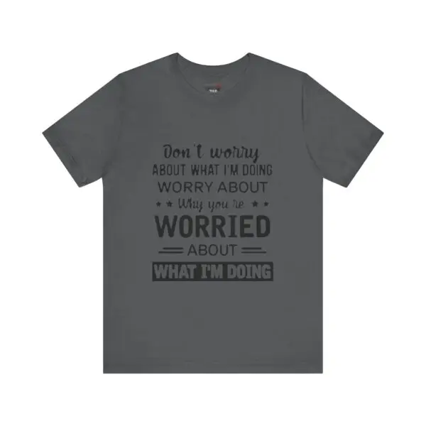 Gray t-shirt with motivational printed text.