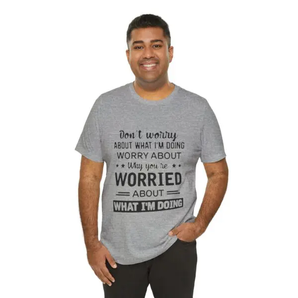 Man wearing a humorous text t-shirt.