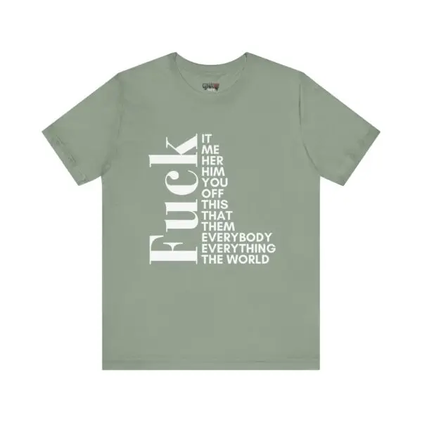 Green T-shirt with bold white text design.