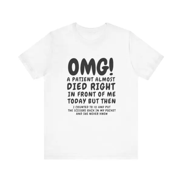 White T-shirt with humorous medical text.