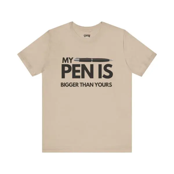 Beige t-shirt with humorous pen text.