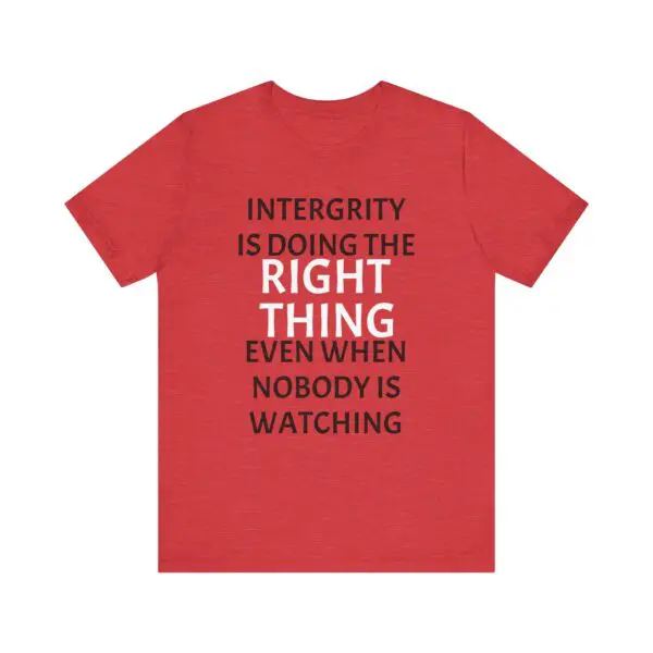 Red T-shirt with integrity quote text.