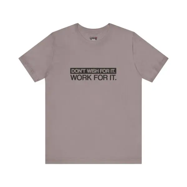 Gray T-shirt with motivational quote design.