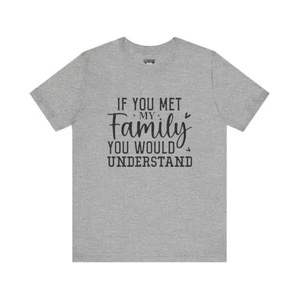 Gray T-shirt with family-themed text design.