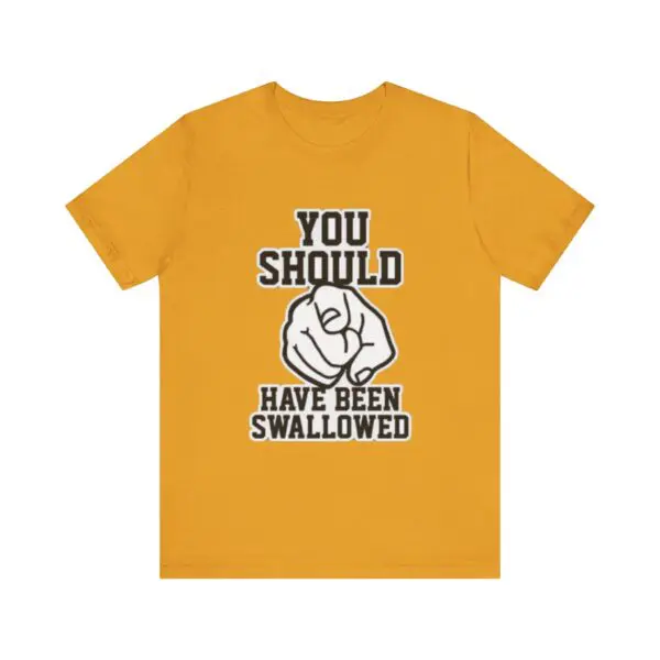 Yellow shirt with bold, humorous text design.