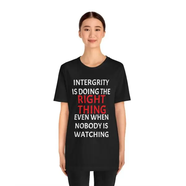 Person wearing a shirt with integrity quote.