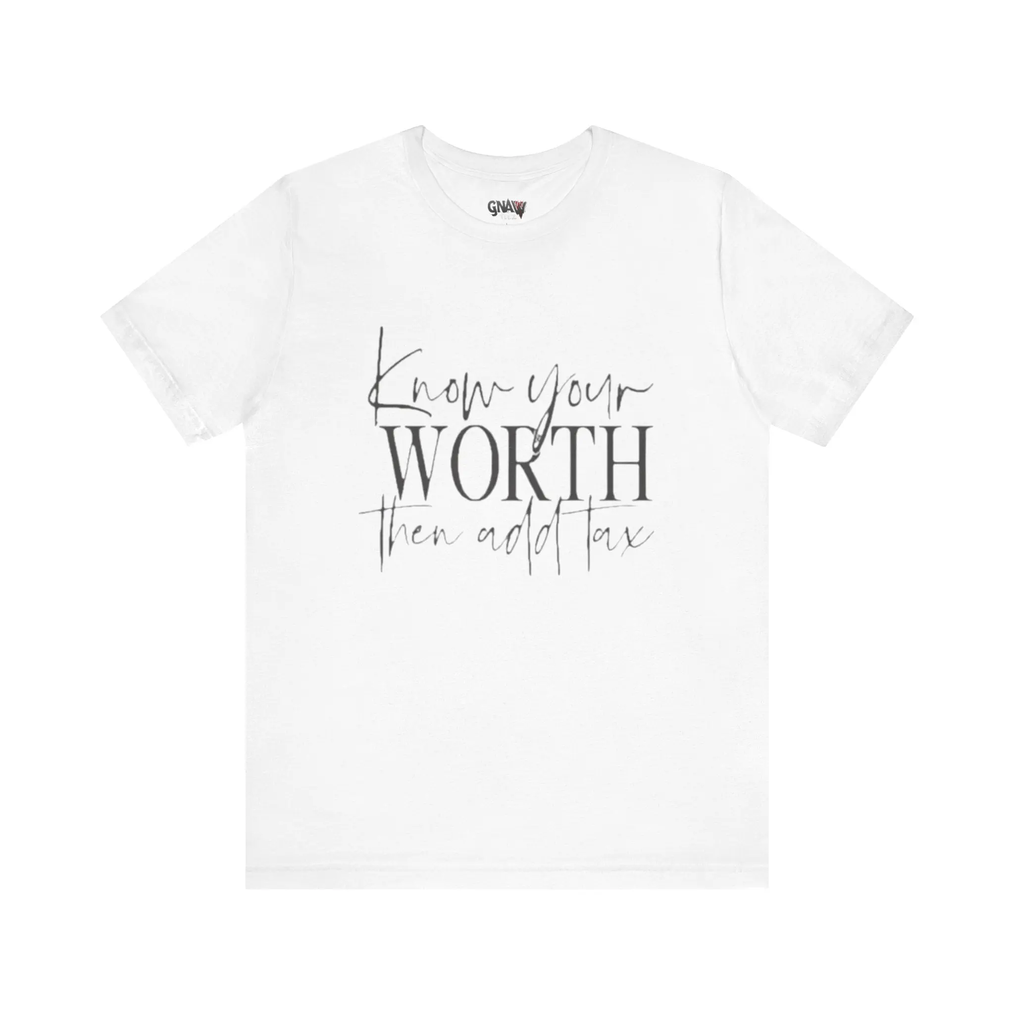 White t-shirt with motivational text design.
