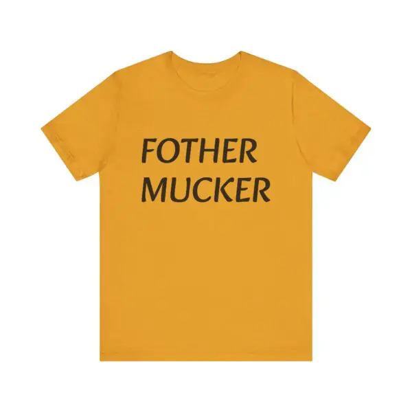 Yellow T-shirt with humorous text design.