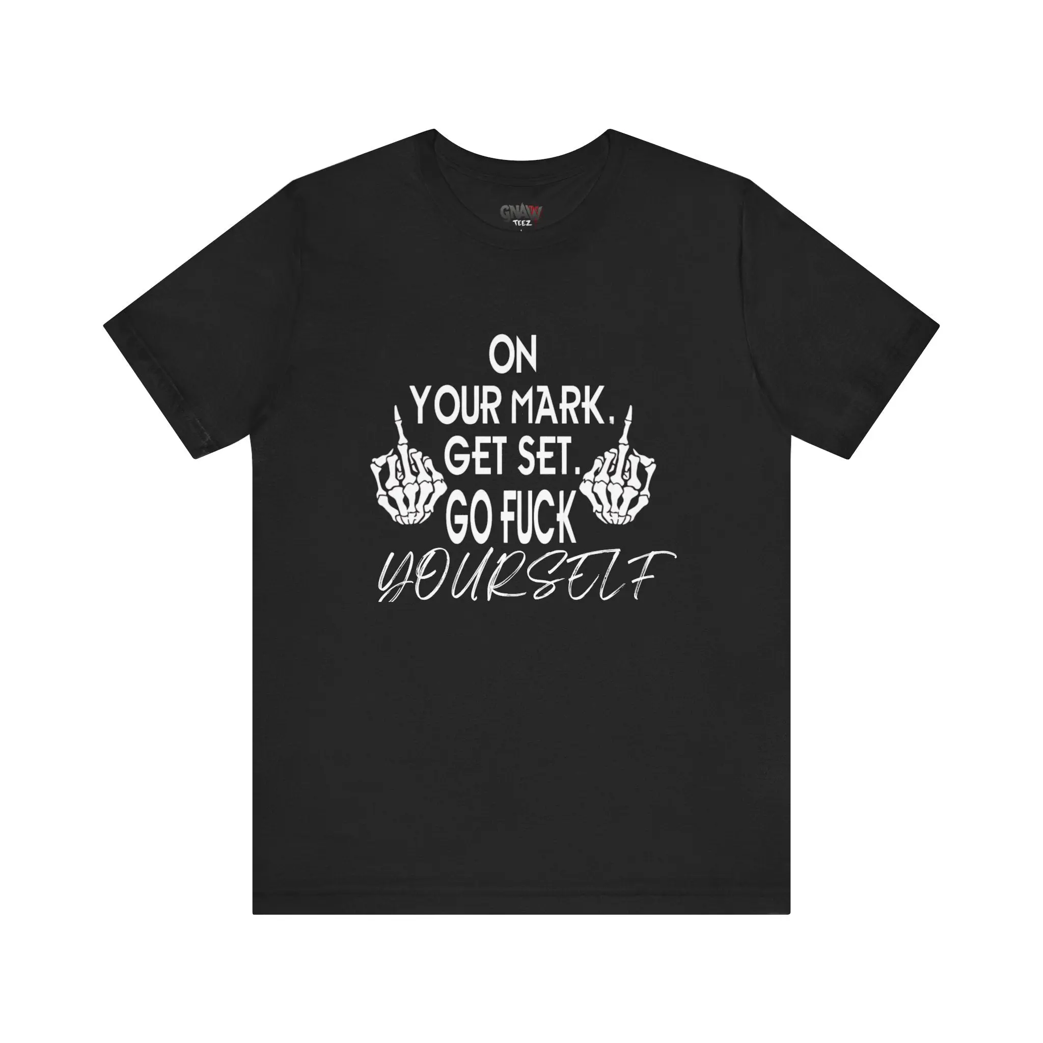 Black t-shirt with bold confrontational text.