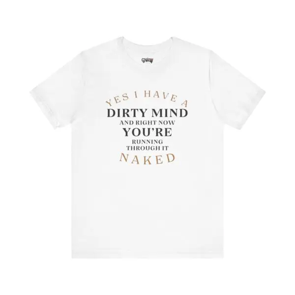 White T-shirt with humorous printed text.