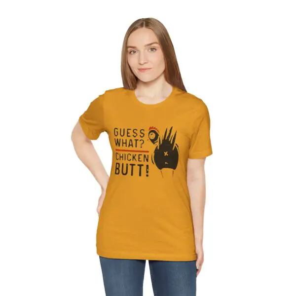 Woman wearing "Guess What? Chicken Butt!" T-shirt.
