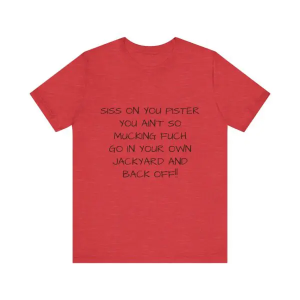 Red T-shirt with humorous text.